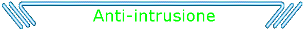 Anti-intrusione