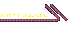 Anti-intrusione