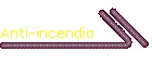 Anti-incendio